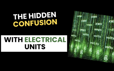 Why Understanding Electrical Units Matters for Energy Savings