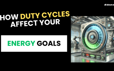 How Duty Cycles Affect Your Energy Consumption